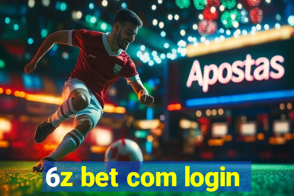 6z bet com login